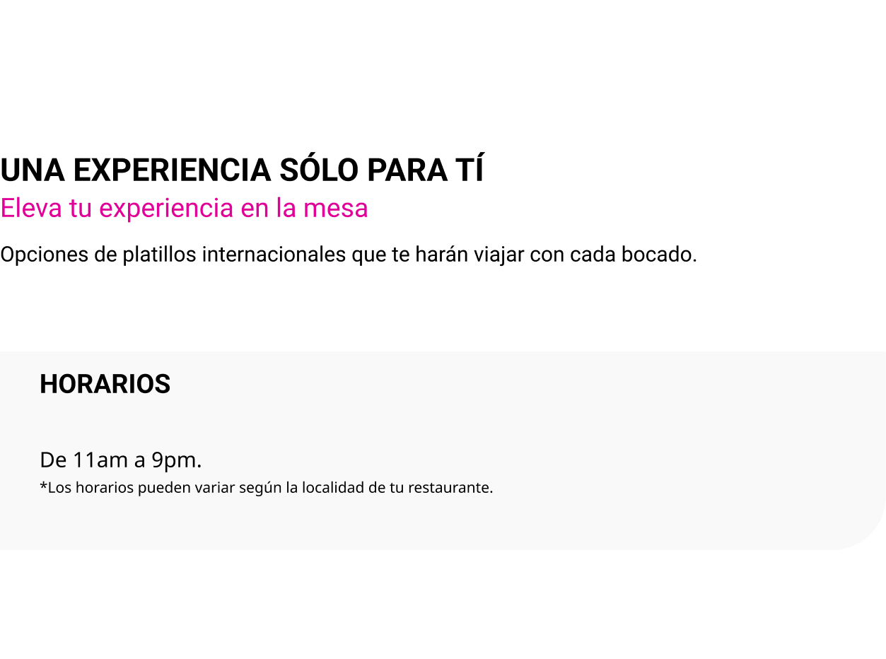 UNA EXPERIENCIA SOLO PARA TI