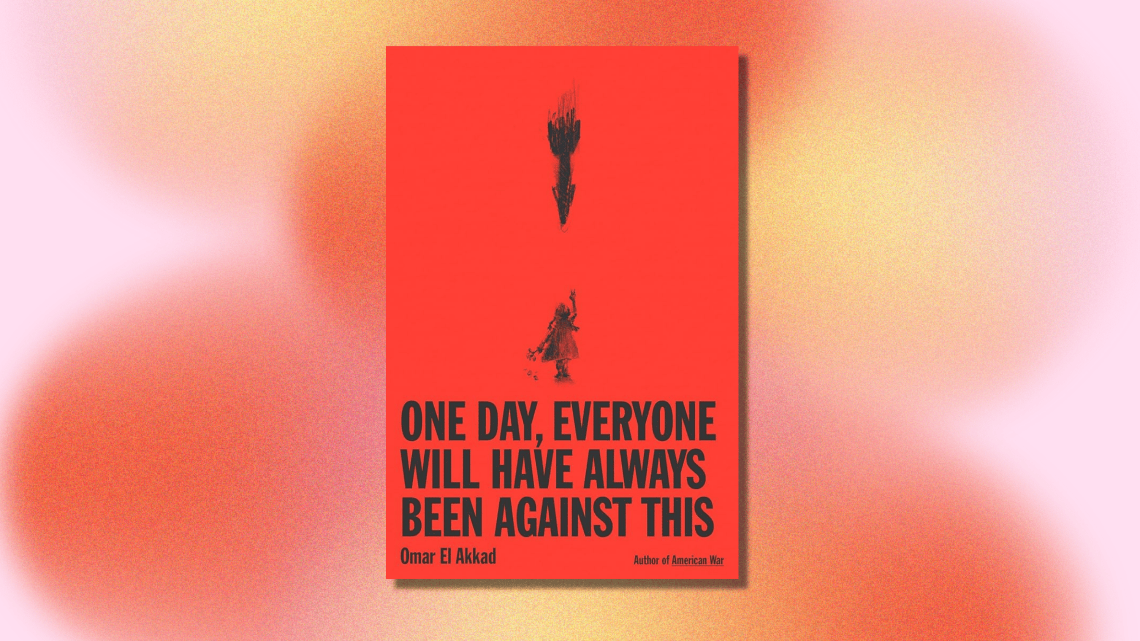 Two Against Everybody One Day, Everyone Will Have Always Been Against This: 100 Must-Read ...