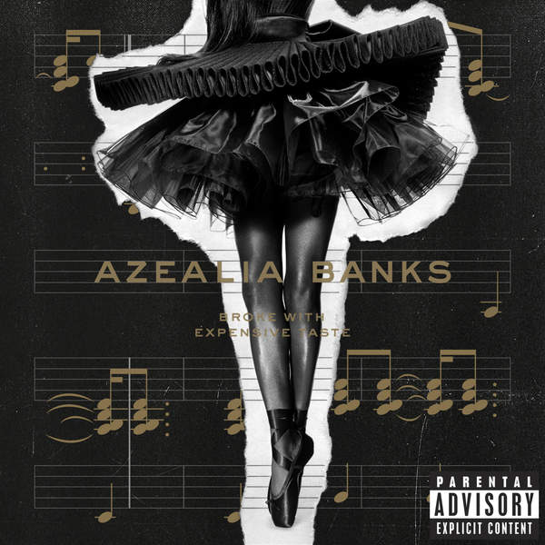 洋楽 Azealia Banks Broke With Expensive Taste Azealia Banks: 'Broke With Expensive Taste' Review