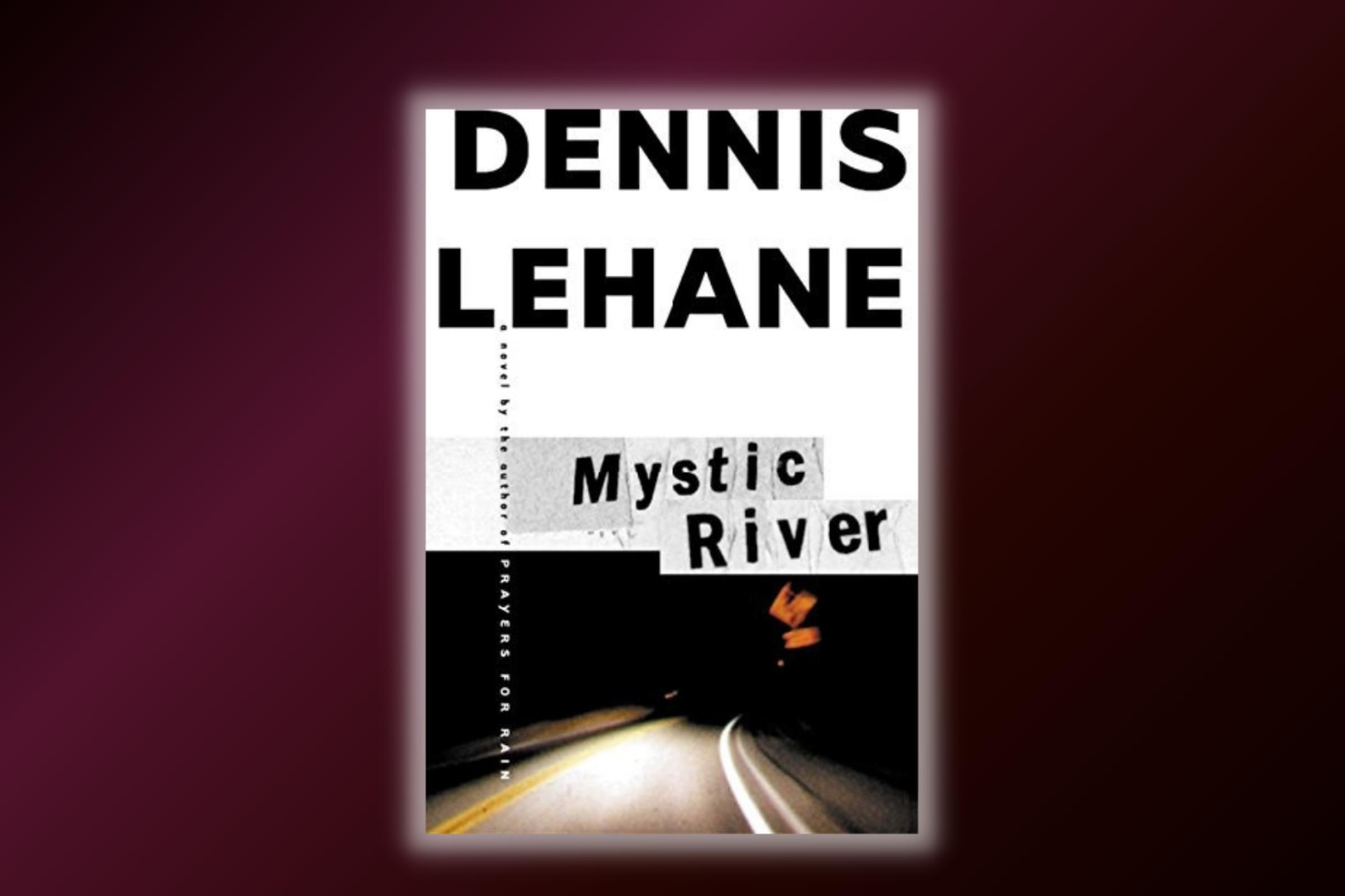 Mystic River: The 100 Best Mystery and Thriller Books